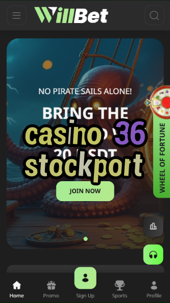casino 36 stockport-asdasdzhjkds.com